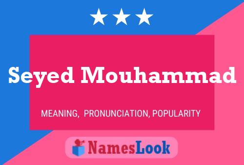 Seyed Mouhammad 名字海报