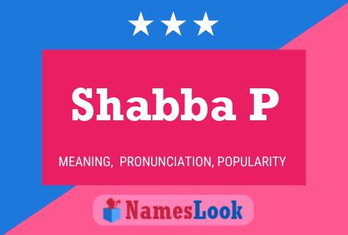 Shabba P 名字海报