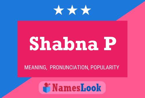 Shabna P 名字海报