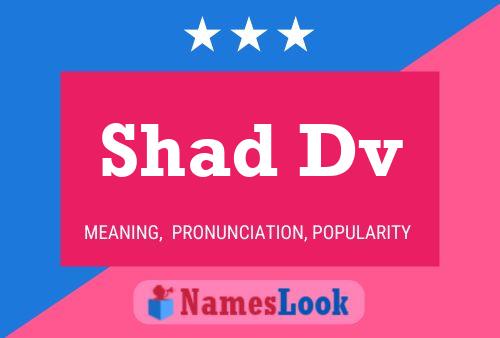 Shad Dv 名字海报