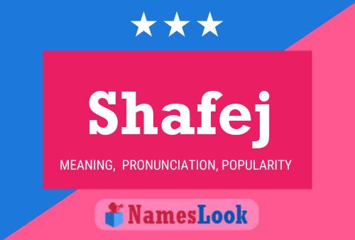 Shafej 名字海报