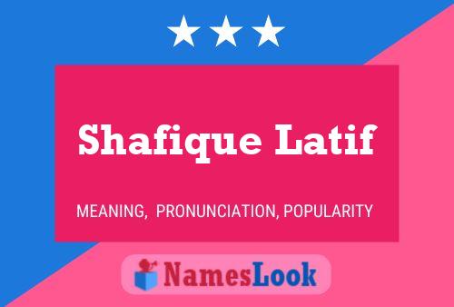 Shafique Latif 名字海报