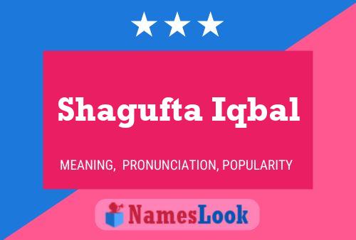 Shagufta Iqbal 名字海报