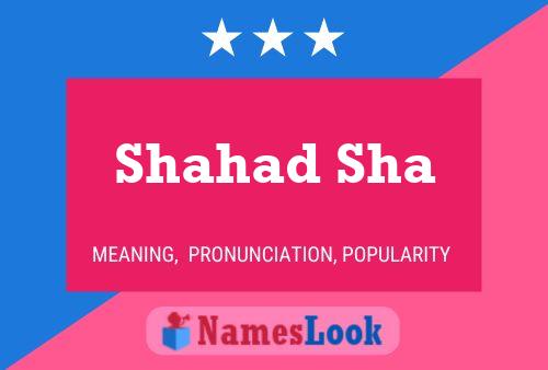 Shahad Sha 名字海报