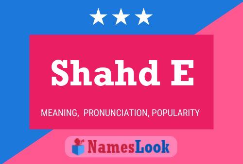 Shahd E 名字海报