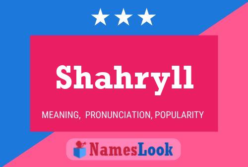 Shahryll 名字海报