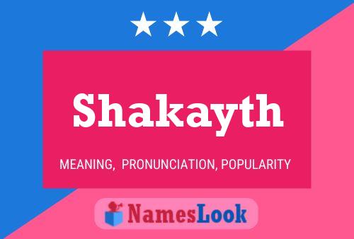 Shakayth 名字海报