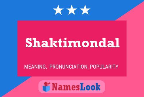 Shaktimondal 名字海报