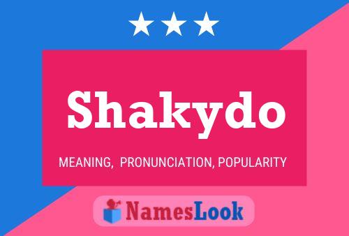 Shakydo 名字海报