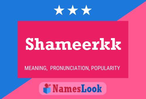 Shameerkk 名字海报