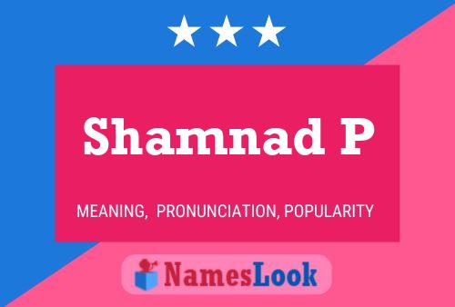 Shamnad P 名字海报