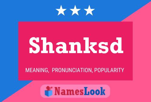 Shanksd 名字海报