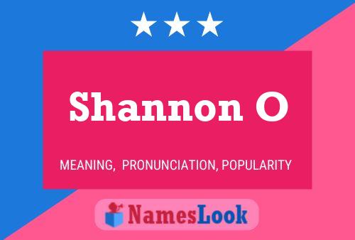 Shannon O 名字海报