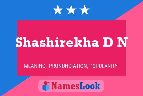 Shashirekha D N 名字海报