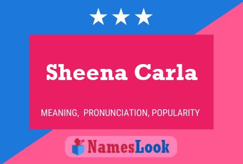 Sheena Carla 名字海报