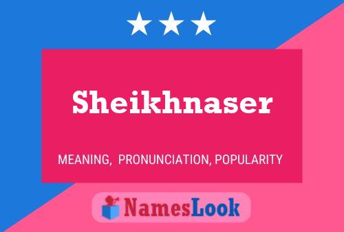 Sheikhnaser 名字海报