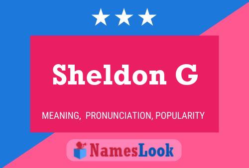 Sheldon G 名字海报