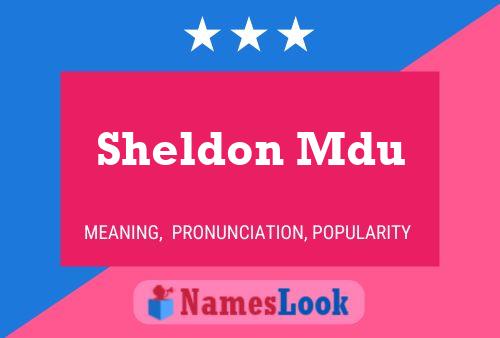 Sheldon Mdu 名字海报