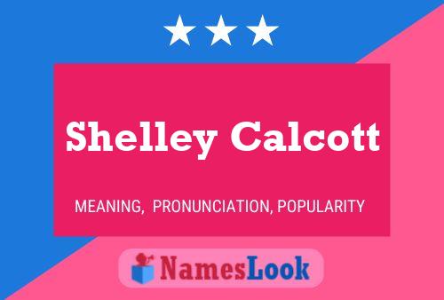 Shelley Calcott 名字海报