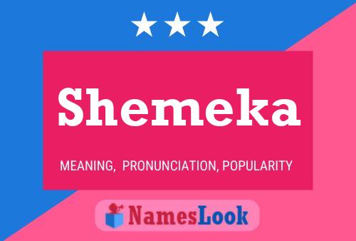 Shemeka 名字海报