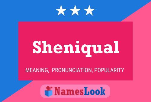 Sheniqual 名字海报