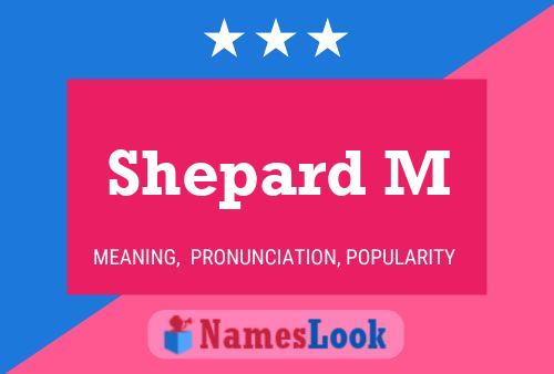 Shepard M 名字海报