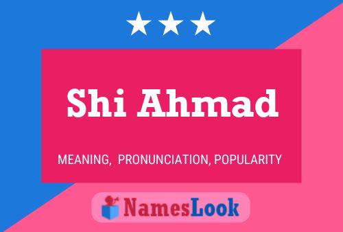 Shi Ahmad 名字海报