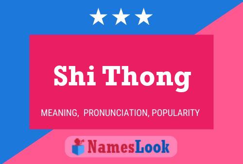 Shi Thong 名字海报