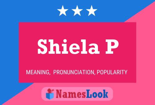 Shiela P 名字海报