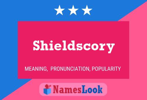 Shieldscory 名字海报