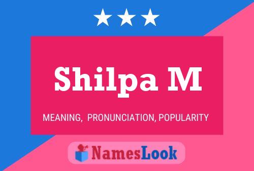 Shilpa M 名字海报