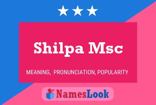 Shilpa Msc 名字海报