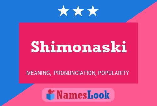 Shimonaski 名字海报