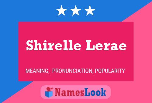 Shirelle Lerae 名字海报