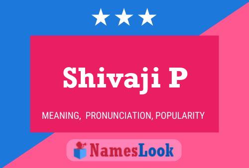 Shivaji P 名字海报