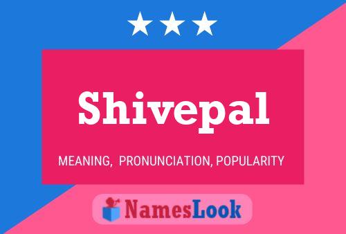 Shivepal 名字海报