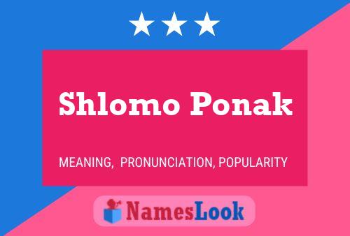 Shlomo Ponak 名字海报