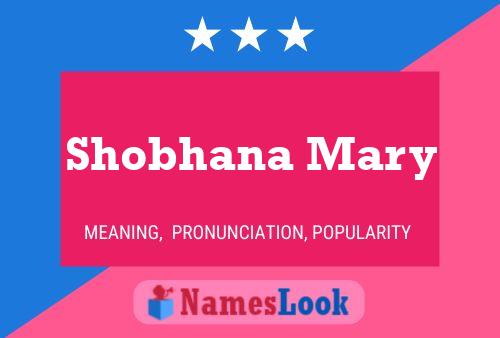 Shobhana Mary 名字海报