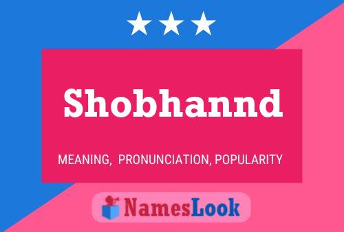 Shobhannd 名字海报