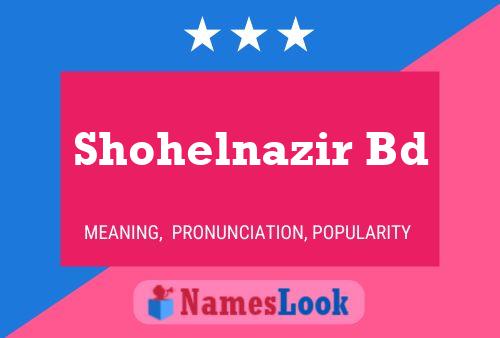 Shohelnazir Bd 名字海报