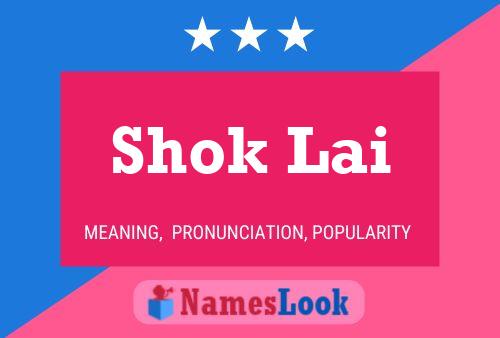 Shok Lai 名字海报