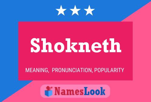 Shokneth 名字海报