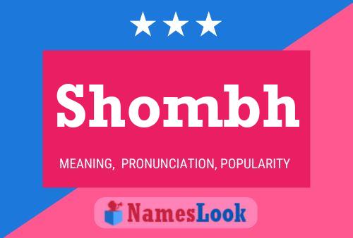 Shombh 名字海报