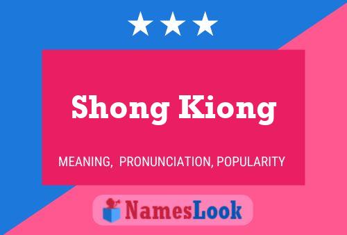 Shong Kiong 名字海报