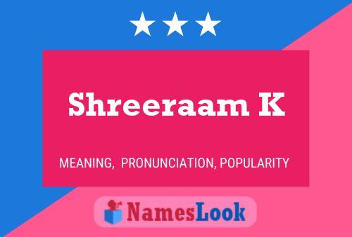 Shreeraam K 名字海报