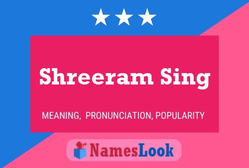 Shreeram Sing 名字海报