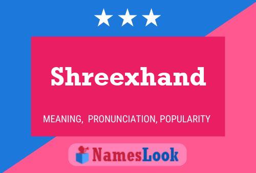 Shreexhand 名字海报