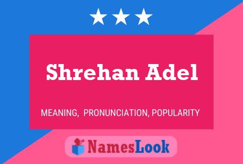 Shrehan Adel 名字海报