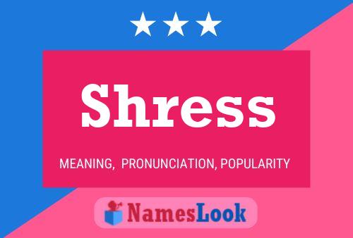 Shress 名字海报