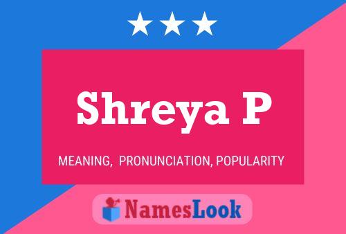 Shreya P 名字海报